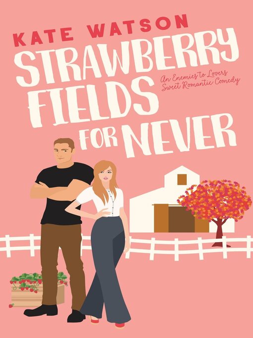 Title details for Strawberry Fields for Never by Kate Watson - Wait list